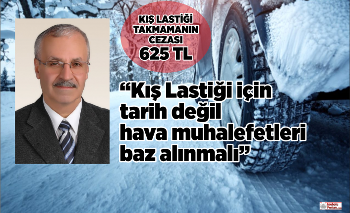 Başkan Ercankal'dan Kış Lastiği uyarısı