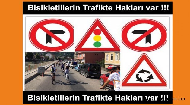 Bisikletlilerin de Trafikte Hakları Var !!!