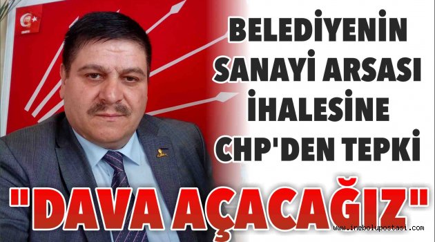 CHP'li Çelebioğlu'ndan Belediye İhalesine Tepki